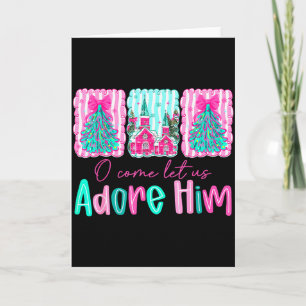 Christmas Xmas Tree Preppy Oh Come Let Us Adore Hi Card
