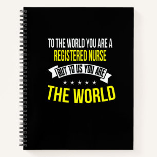 Christmas You Are The World For A Registered Nurse Notebook