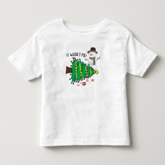 Christmasn Snowmen Funny  Toddler T-Shirt