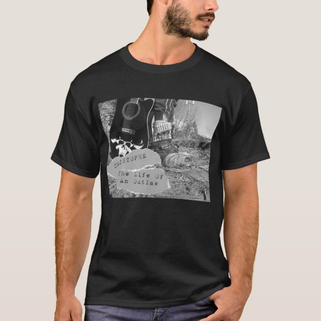 Christophe "The Life Of An Outlaw" T-Shirt (Front)