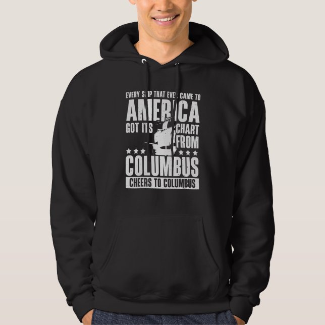 Christopher Columbus Italian American Happy Columb Hoodie (Front)
