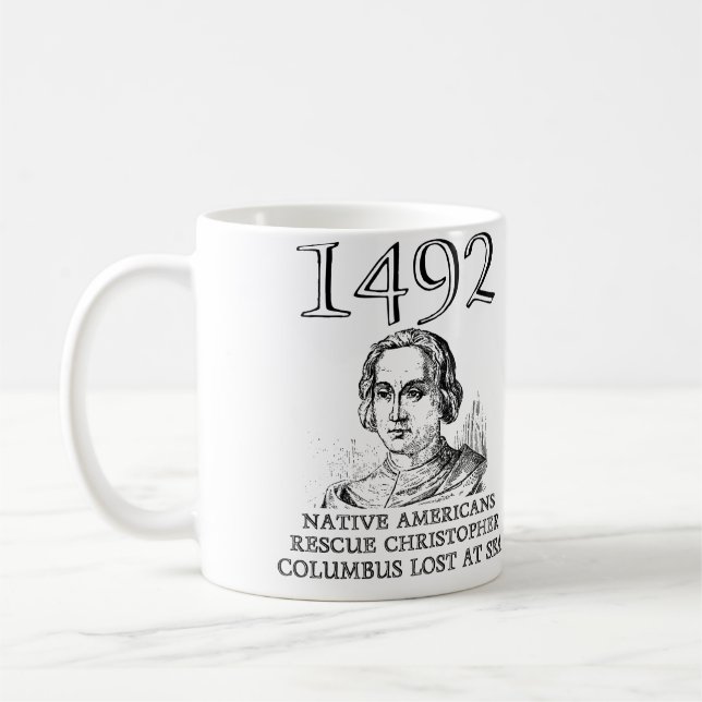 Christopher Columbus Rescued Funny Mug (Left)