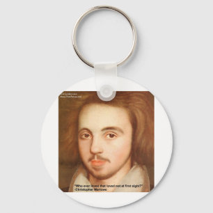 Christopher Marlowe "1st Site" Love Quote Gifts Key Ring