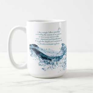 Christ's Redeeming Love Inspirational Quote   Coffee Mug