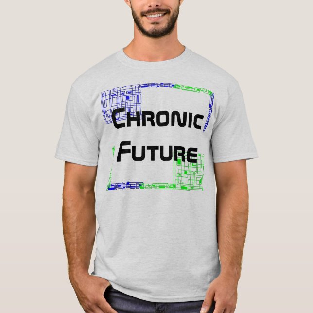 Chronic Future Quotes T-Shirt (Front)