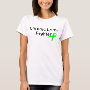 Chronic Lyme Fighter T-Shirt