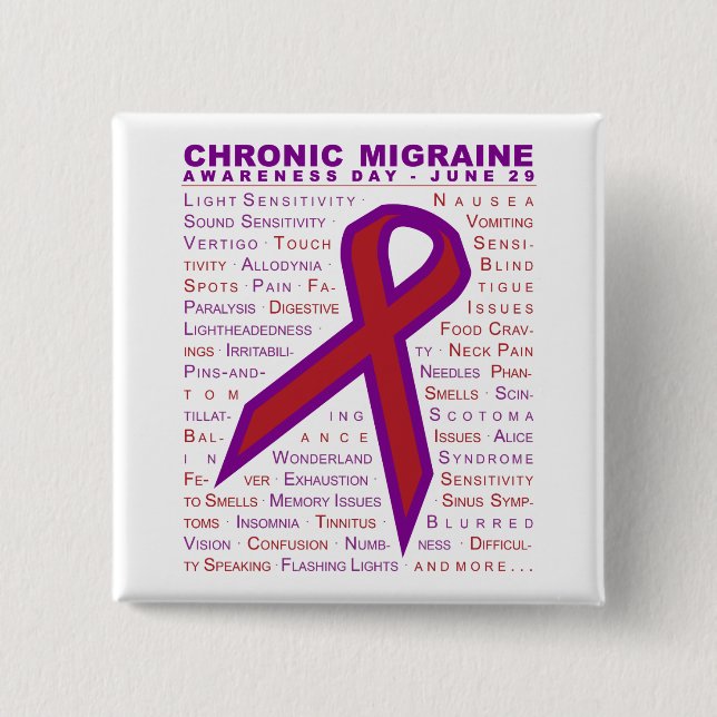 Chronic Migraine Awareness - Symptoms & Ribbon Btn 15 Cm Square Badge (Front)