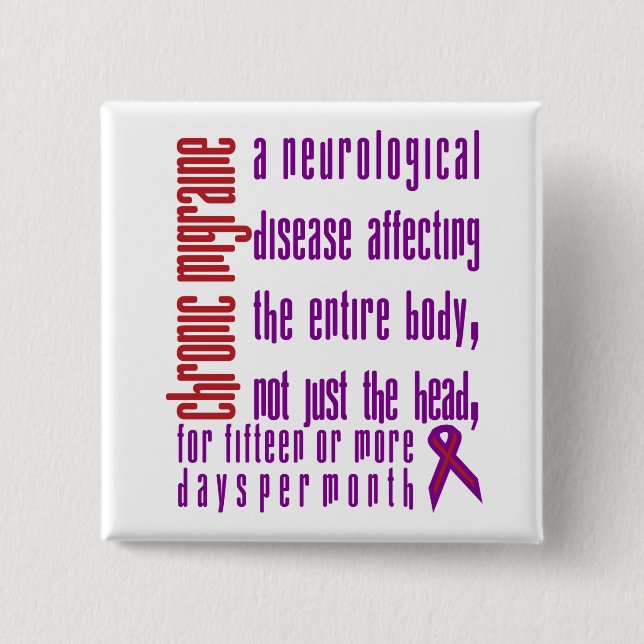 Chronic Migraine - Neurological Disease Button (Front)