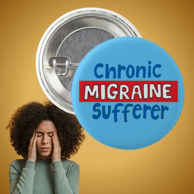 Chronic Migraine sufferer pin badge awareness (Creator Uploaded)