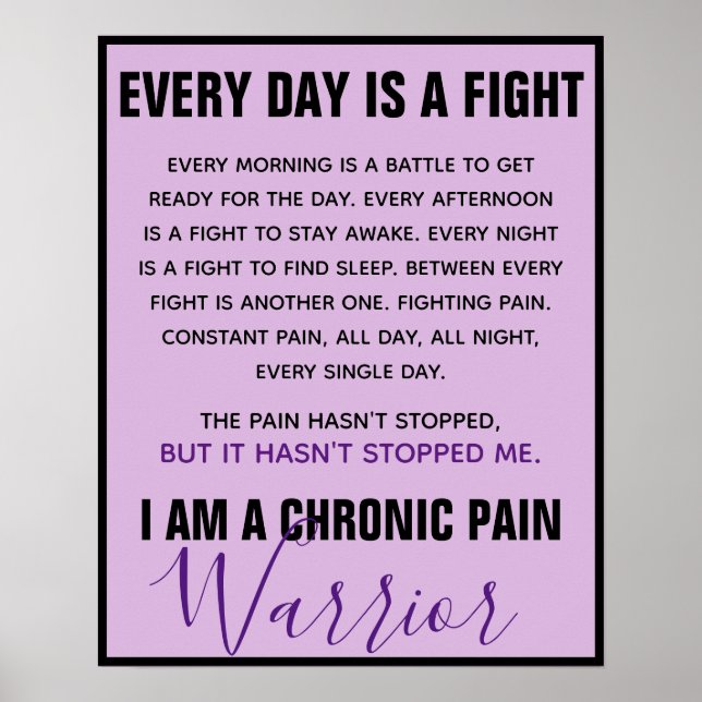 Chronic Pain Warrior (fully customisable) Poster (Front)
