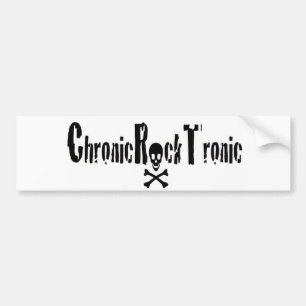 Chronic Rock Tronic gear Bumper Sticker