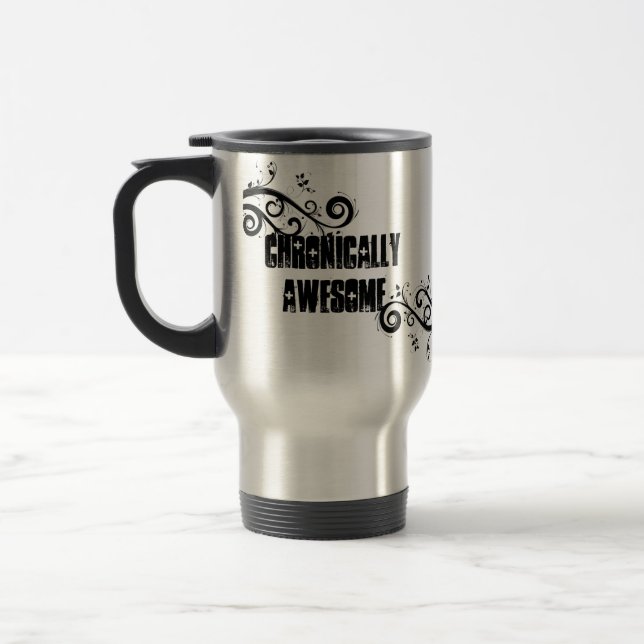 Chronically Awesome Chronic Illness Awareness Mug (Left)