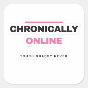 Chronically Online Funny Internet Sticker