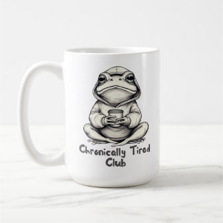 Chronically Tired Club Frog cups –  Coffee Frog