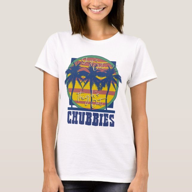 Chubbies Sky’s Out Thighs Out T-Shirt (Front)