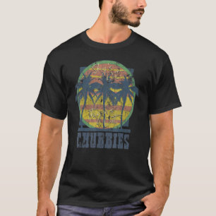 Chubbies Skyu2019s Out Thighs Out Vintage Retro Be T-Shirt