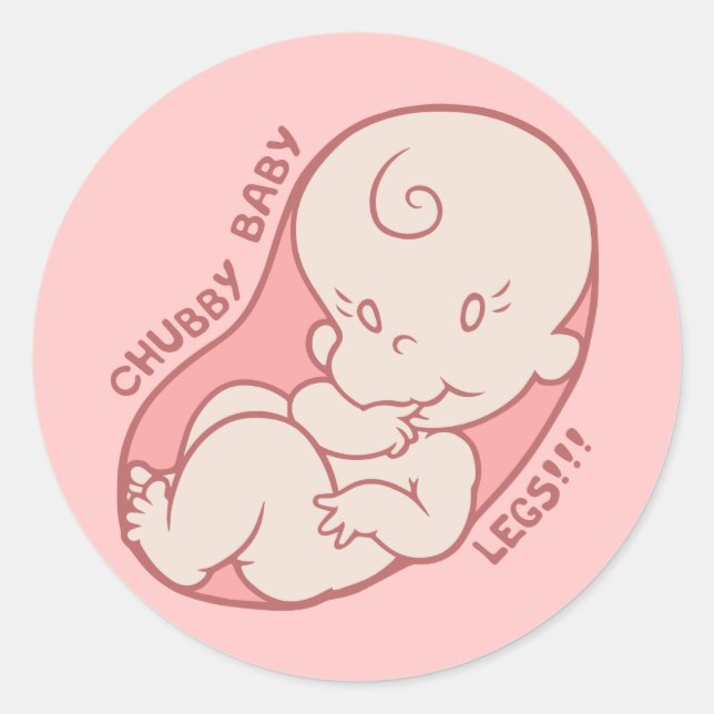 Chubby Baby Legs!!! Classic Round Sticker (Front)