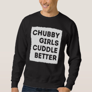 Chubby Girl Cuddle Better Tee Women Pride