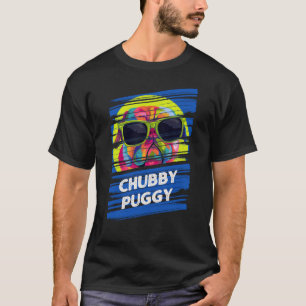 Chubby Puggy Pug Humour Dutch Bulldog Animal Pun T-Shirt