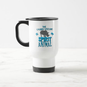 chubby unicorn my spirit animal travel mug