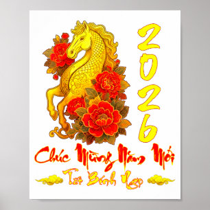 Chuc Mung Nam Moi Tet Binh Ngo Vietnamese Year Hor Poster