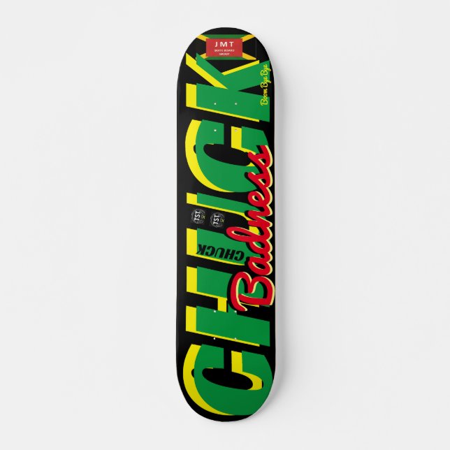 CHUCK BADNESS 7 3/4" Skateboard Deck (Front)