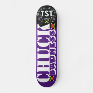 CHUCK BADNESS Skateboard