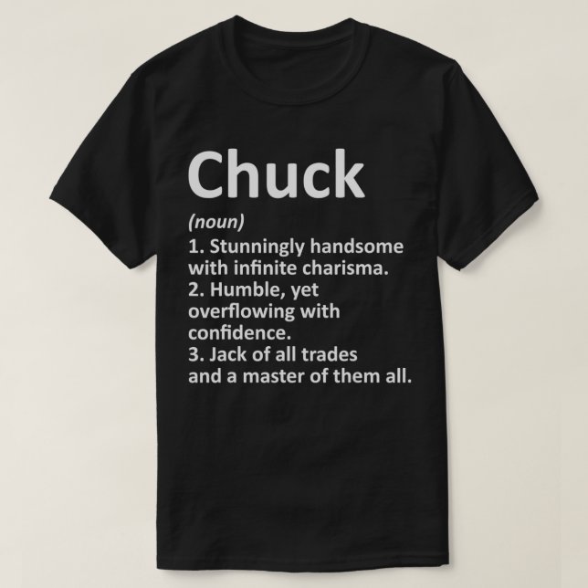 CHUCK Definition Personalized Name Funny Birthday  T-Shirt (Design Front)