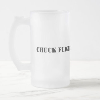Chuck it Up  Frosted Glass Beer Mug