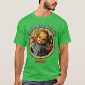 Chucky Lets Be Friends gift T-Shirt