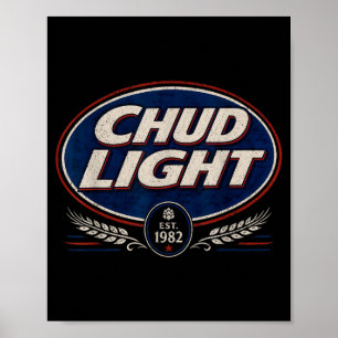 Chud Light Funny Parody Beer Style Humour Vintage Poster