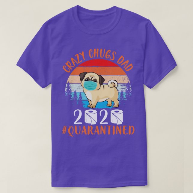 Chug Dog With Face Mask Toilet Papers Happy Father T-Shirt (Design Front)