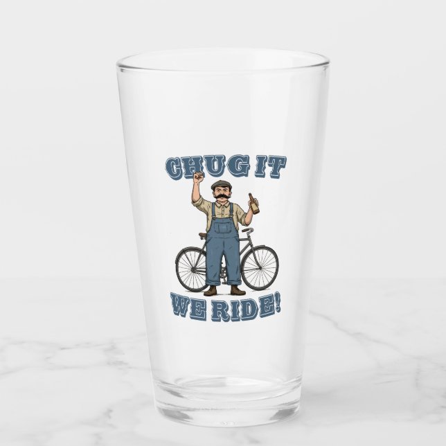 Chug It We Ride Cycling Glass (Front)