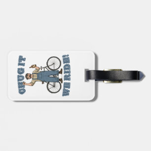 Chug It We Ride Cycling Luggage Tag