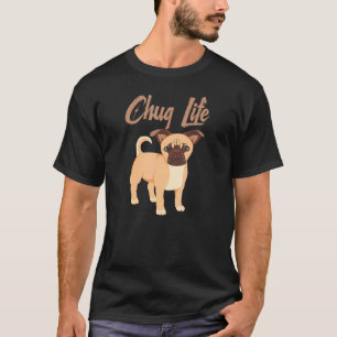 Chug Life Chihuahua Pug Chugs T-Shirt
