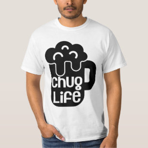 CHUG LIFE Foamy Mug T-Shirt