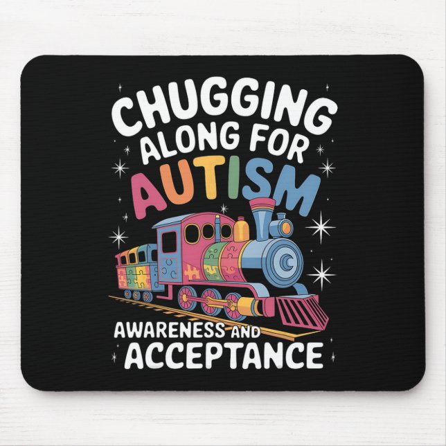 Chugging Along For Autism Awareness Acceptance Tra Mouse Mat (Front)