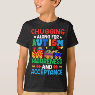 Chugging Along For Autism Day T-Shirt