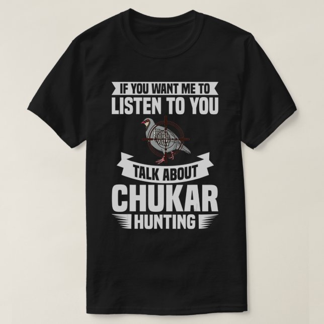 Chukar Hunting Bird Hunter Season2  T-Shirt (Design Front)