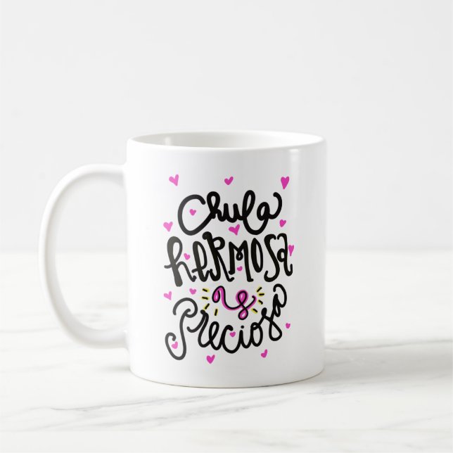 Chula hermosa y preciosa. coffee mug (Left)
