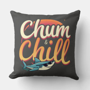 Chum and Chill Cushion