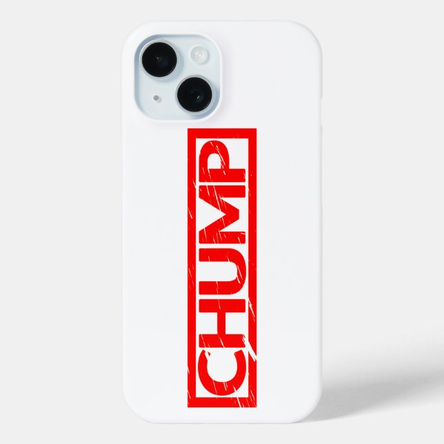 Chump Stamp Case-Mate iPhone Case (Back)