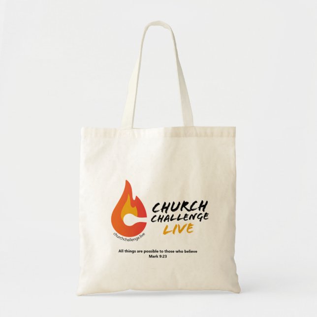 Church Challenge Live ALL THINGS ARE POSSIBLE Tote Bag (Front)