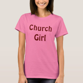 Church Girl :First Baptist Church of Glenarden T-Shirt