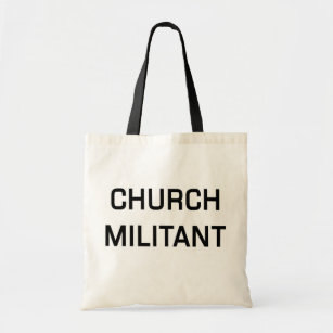 Church Militant Tote