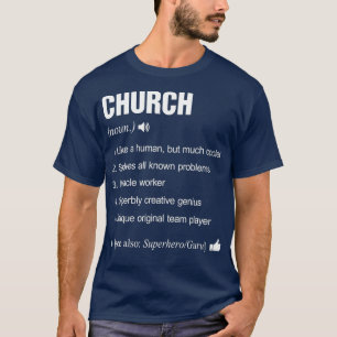 Church Name Definition Meaning Family Funny T-Shirt