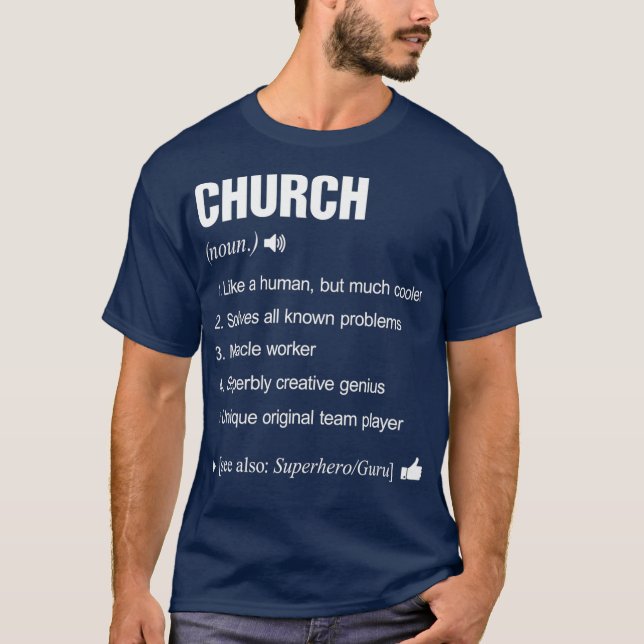 Church Name Definition Meaning Family Funny T-Shirt (Front)
