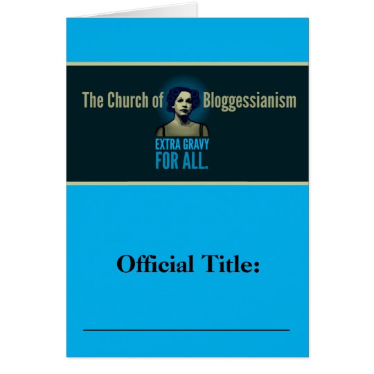 Church of Bloggessianism Card