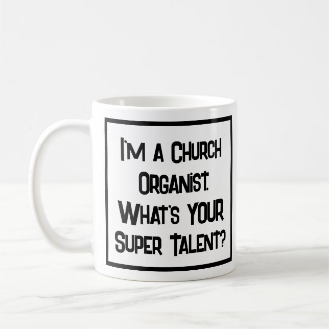 Church Organist Super Talent. Coffee Mug (Left)