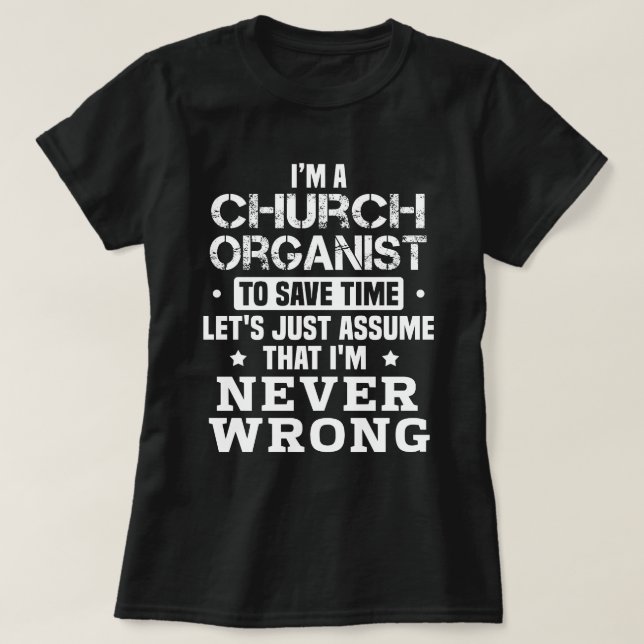 Church Organist T-Shirt (Design Front)